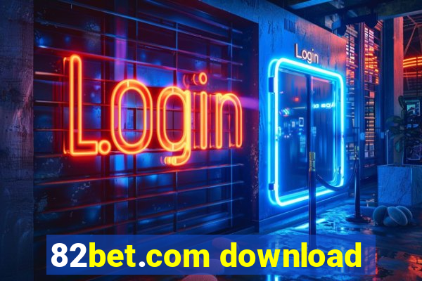 82bet.com download